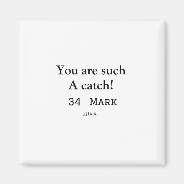You are such a catch boyfriend valentine sports na magnet (Front)