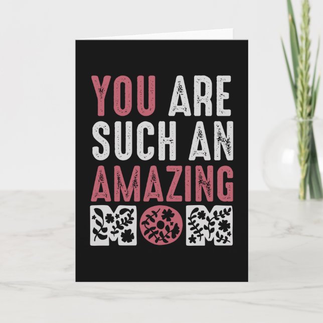 You are such an Amazing Mum Card (Front)