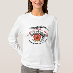 YOU ARE THE APPLE OF MY EYE T-Shirt