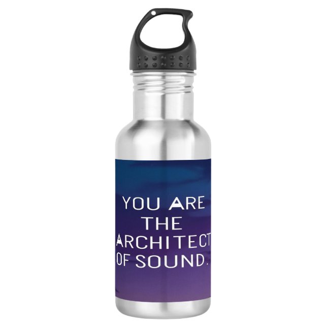 You Are The Architect Of Sound 532 Ml Water Bottle (Front)