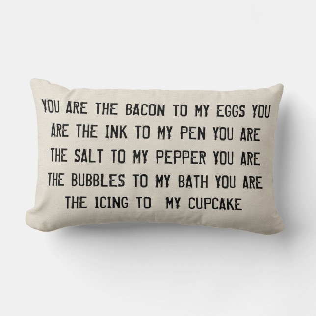 You Are The Bacon to My Eggs Pillow (Front)