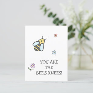 You are the bee's knees! Cute Flowers and Bee  Postcard