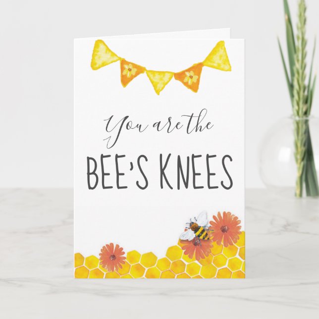 You are the Bee's Knees Watercolor Card (Front)