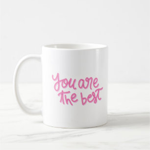 you are the best coffee mug