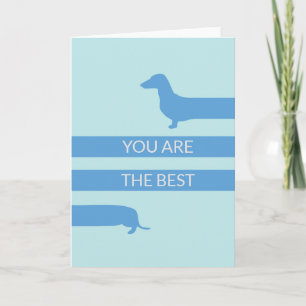 You are the best funny dachshund thank you card