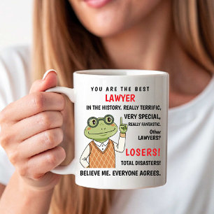 You Are the Best Lawyer. Other Losers. funny Coffee Mug
