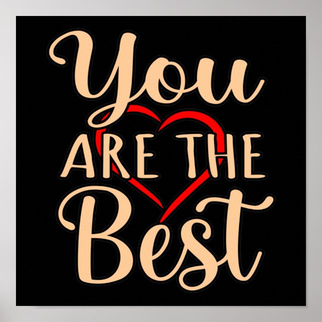 You Are The Best Romantic Valentines Day Couples G Poster (Front)