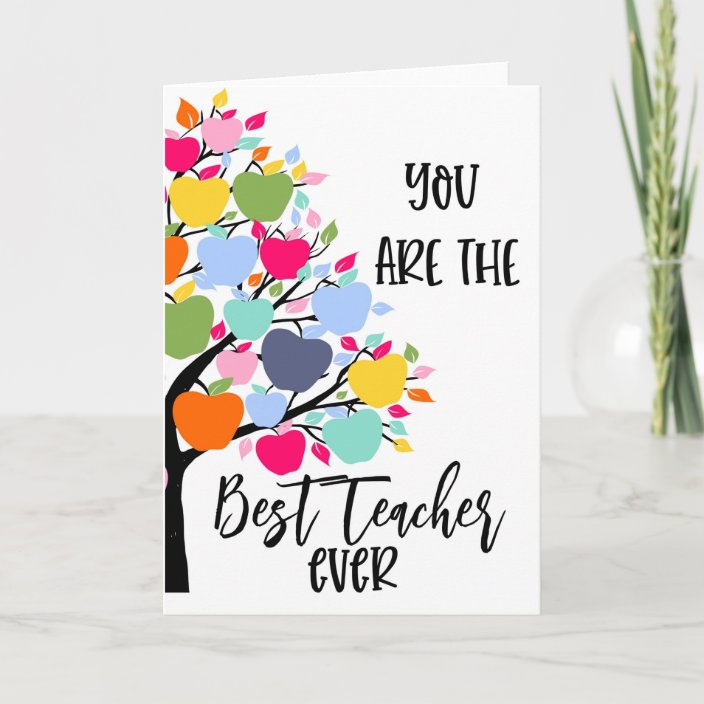 You are the best teacher ever card | Zazzle.co.uk