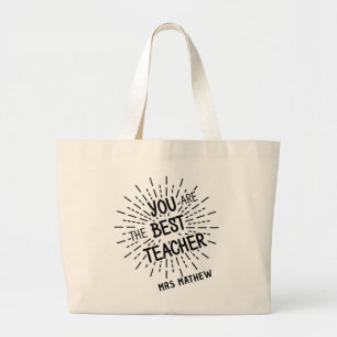 You are The Best Teacher Personalised Teacher Large Tote Bag
