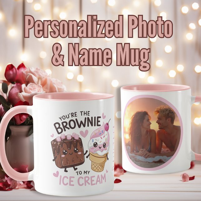 “You Are the Brownie of My Ice Cream” Personalised Mug (“You Are the Brownie of My Ice Cream” Personalized Mug)