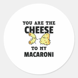 You Are The Cheese to My Macaroni Cute Sticker