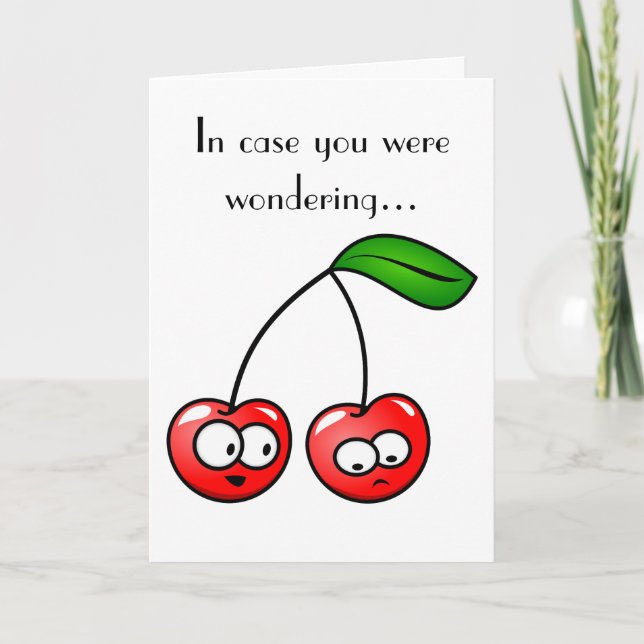 You are the cherry on my everyday Greeting Card (Front)