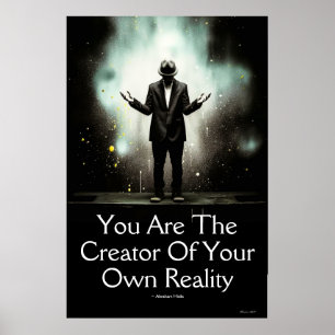 You Are The Creator Of Your Own Reality Wall Art