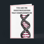 You are the deoxynucleotide that complements me holiday card<br><div class="desc">a special message for your favourite scientist</div>