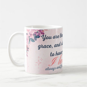 You are the embodiment of love, mum coffee mug