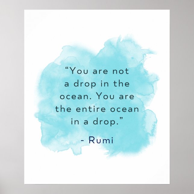 You are the entire ocean in a drop - Rumi Quote Poster (Front)