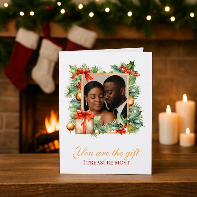 You are the gift I treasure most Merry Christmas  Holiday Card (Creator Uploaded)