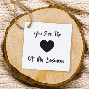 You Are the Heart of My Business Gift Tag, Kraft Favour Tags