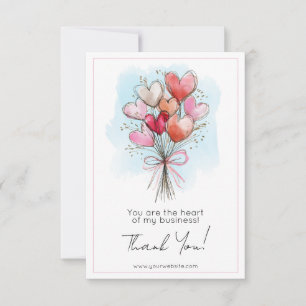 You are the Heart of my Business Thank You Card