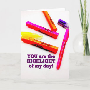 YOU are the HIGHLIGHT of my Day Encouragement Gift Card