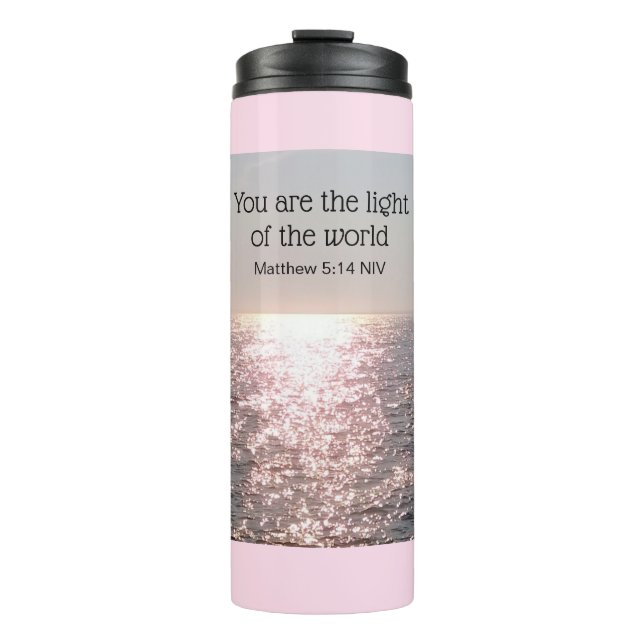 You are the light of the World Bible Verse Ocean Thermal Tumbler (Front)