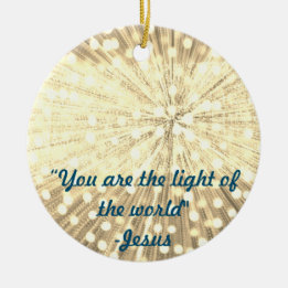 "You Are the Light Of the World" Photo Ornament