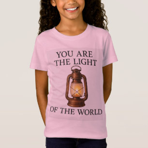 You are the Light of the World T-Shirt