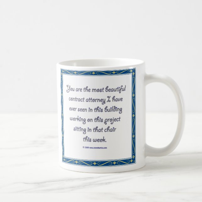 you are the most beautiful mug (Right)