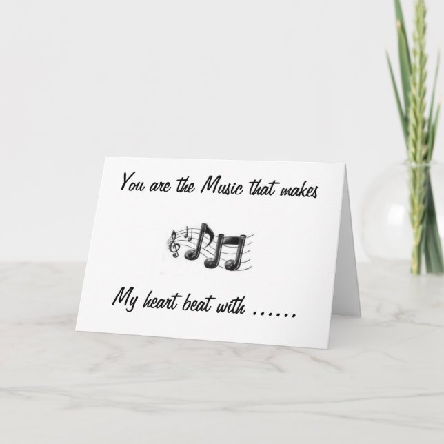 "YOU ARE THE MUSIC" HAPPY VALENTINE'S DAY" HOLIDAY CARD (Front)