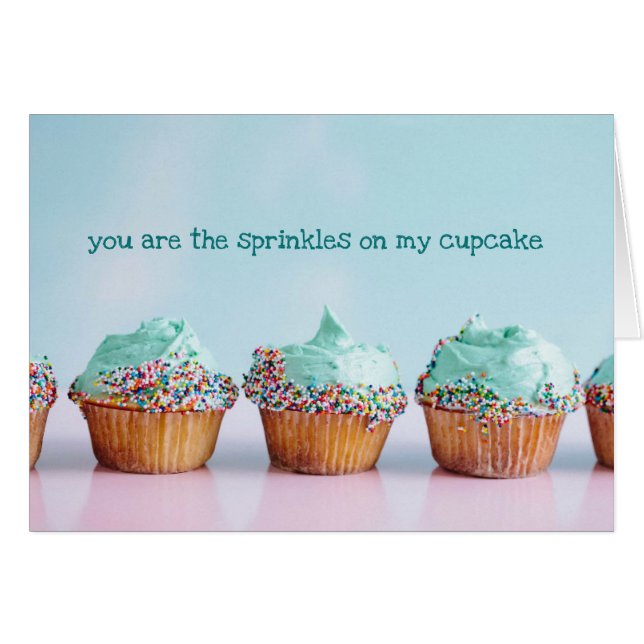 You Are The Sprinkles On My Cupcake Valentines Day (Front Horizontal)