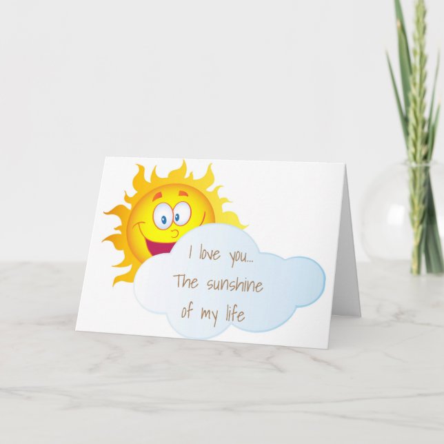 YOU ARE THE *SUNSHINE OF MY LIFE* BIRTHDAY CARD (Front)