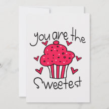 you are the sweetest valentines day card