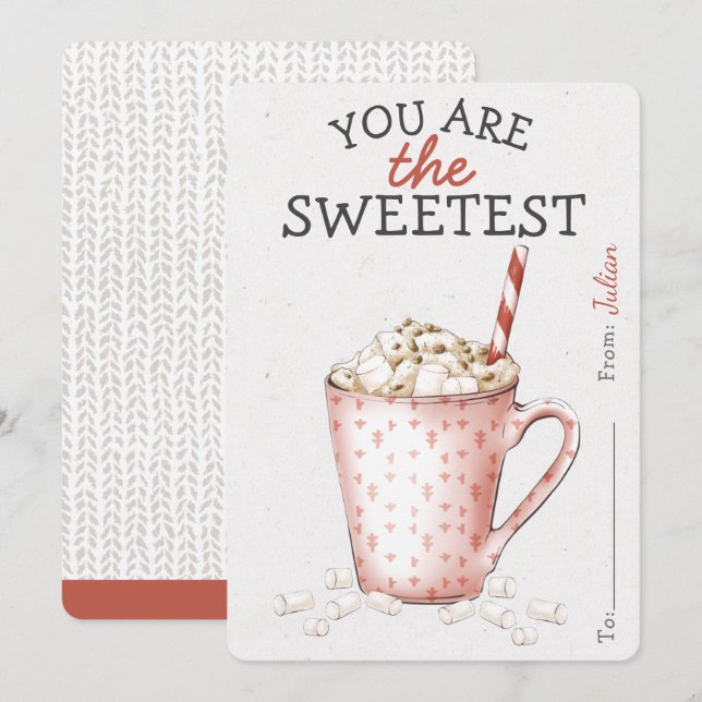 You Are The Sweetest Valentines Day Classroom (Front/Back)