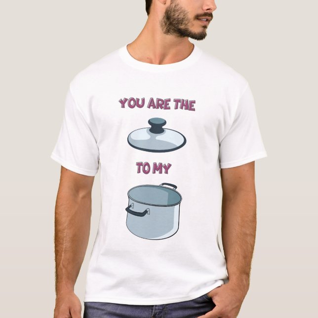You are the  T-Shirt (Front)