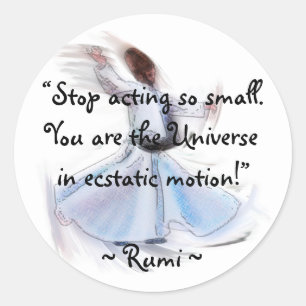 You Are The Universe! The Poetic Wisdom of RUMI Classic Round Sticker