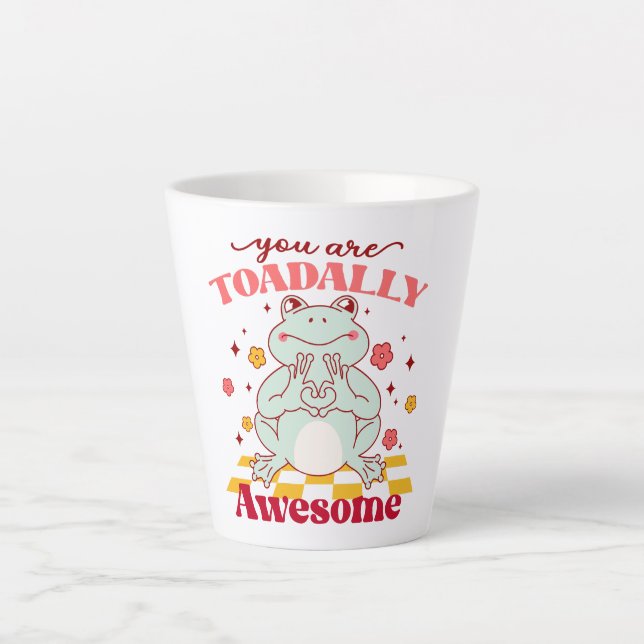 "You Are Toadally Awesome" | Cute Frog Pun Latte Mug (Front)