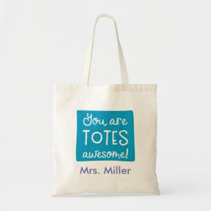 You Are Totes Awesome Personalised Teal Tote