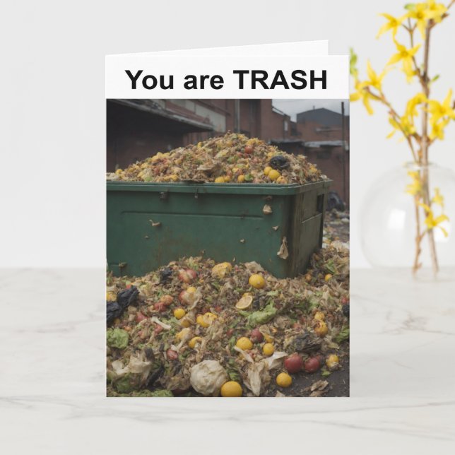 You are TRASH. Card (Yellow Flower)