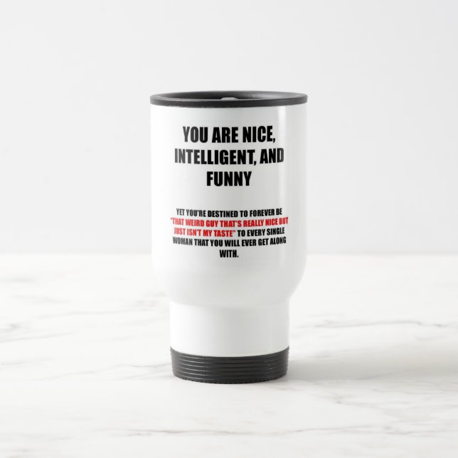 You Are Travel Mug (Center)
