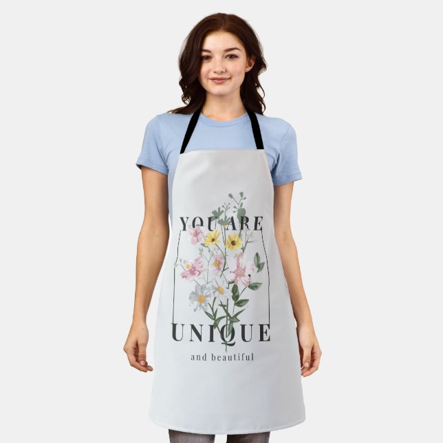 You are Unique Floral Slogan Apron (Worn)