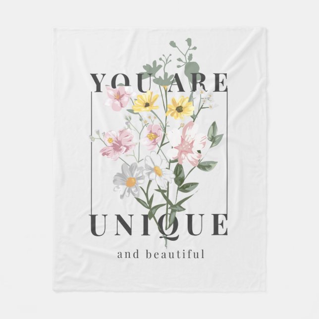 You are Unique Floral Slogan Fleece Blanket (Front)