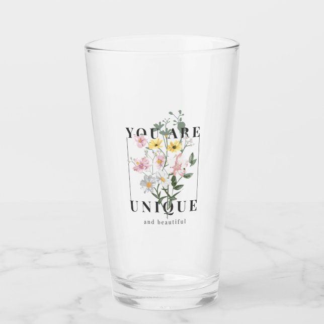 You are Unique Floral Slogan Glass (Front)