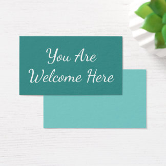 "You Are Welcome Here" Include Someone New