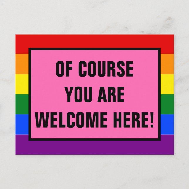 You Are Welcome Here LGBTQ Customer Rainbow Pride Postcard (Front)