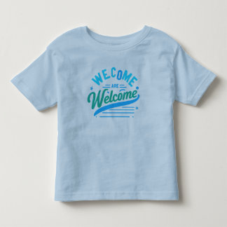 you are welcome Toddler fine t-shirt