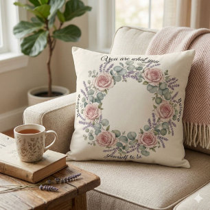 You Are What You Believe Yourself To Be Cushion