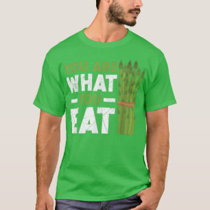 You Are What You Eat Asparagus Vegetable Vegetaria T-Shirt