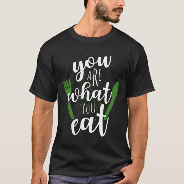 You Are What You Eat For Vegans Pescetarian Vegeta T-Shirt (Front)