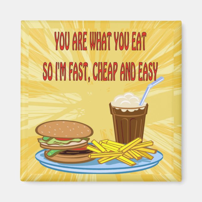 You Are What You Eat Magnet (Front)