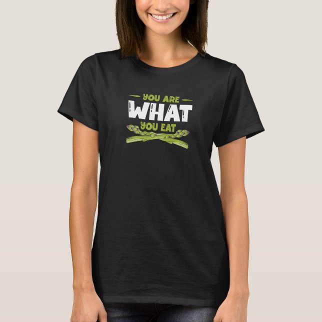 You Are What You Eat Vegetable Vegan  Asparagus T-Shirt (Front)